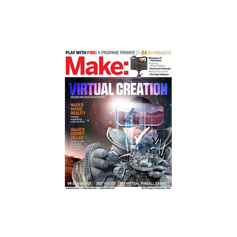 MAKE: TECHNOLOGY ON YOUR TIME VOLUME 52