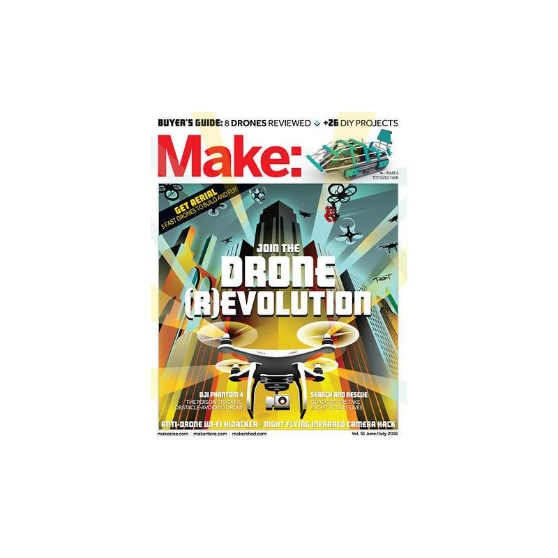 MAKE: TECHNOLOGY ON YOUR TIME VOLUME 51